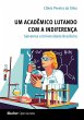 Um acadêmico lutando com a... - Bild 1