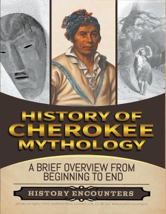 Cherokee Mythology - Encounters, History