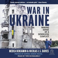 War in Ukraine - Davies, Nicolas J S; Benjamin, Medea
