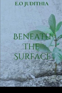 Beneath the Surface - Judithia, E O