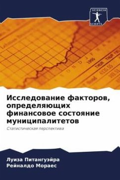 Issledowanie faktorow, opredelqüschih finansowoe sostoqnie municipalitetow - Pitanguäjra, Luiza;Moraes, Rejnaldo