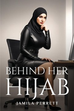 Behind Her Hijab - Perrett, Jamila
