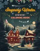 Inspiring Winter   Coloring Book   Stunning Winter and Christmas Elements Intertwined in Gorgeous Creative Patterns