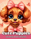 Cute Puppies Coloring Book for Girls