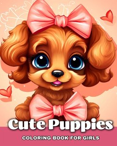 Cute Puppies Coloring Book for Girls - Peay, Regina