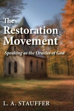 The Restoration Movement - Stauffer, L A