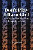 Don't Play Like a Girl