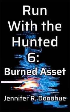 Run With the Hunted 6 - Donohue, Jennifer R