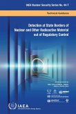 Detection at State Borders of Nuclear and Other Radioactive Material Out of Regulatory Control