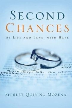 Second Chances At Life and Love, With Hope - Mozena, Shirley Quiring