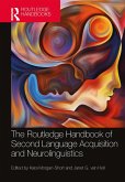 The Routledge Handbook of Second Language Acquisition and Neurolinguistics (eBook, PDF)