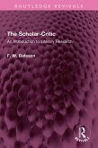 The Scholar-Critic (eBook, ePUB)