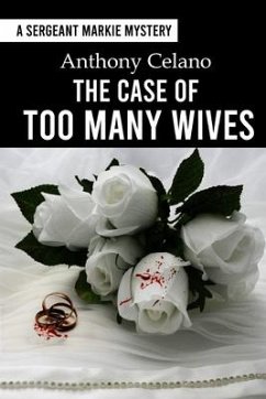 The Case of Too Many Wives - Celano, Anthony