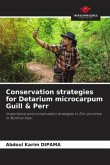 Conservation strategies for Detarium microcarpum Guill & Perr
