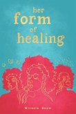 her form of healing
