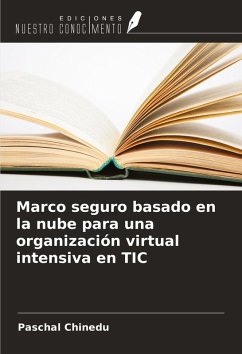 Cover Marco seguro basado en la nube para una organización virtual intensiva en TIC