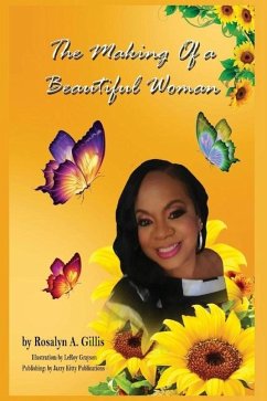 The Making of a Beautiful Woman - Gillis, Roslyn A