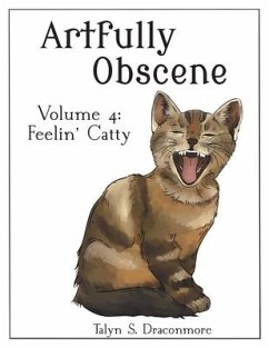 Artfully Obscene Volume 4 - Draconmore, Talyn S