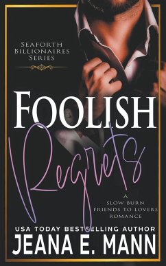 Foolish Regrets - Mann, Jeana E.