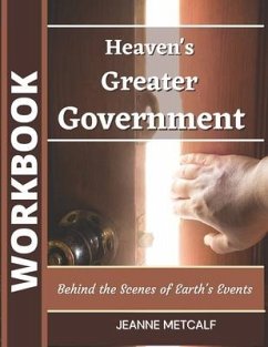 Heaven's Greater Government - Metcalf, Jeanne