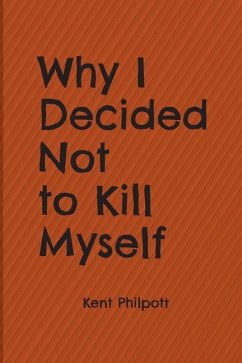 Why I Decided Not to Kill Myself - Philpott, Kent