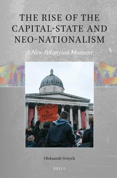 The Rise of the Capital-State and Neo-Nationalism - Svitych, Oleksandr