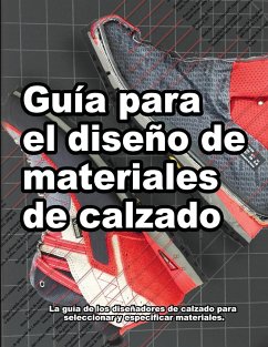 Guía para el diseño de materiales de calzado - Motawi, Wade