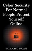 Cyber Security For Normal People Protect Yourself Online