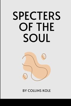 Specters of the Soul - Collins, Kole