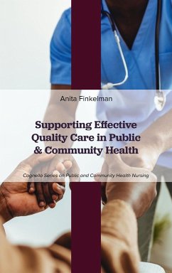 Supporting Effective Quality Care in Public and Community Health - Finkelman, Anita