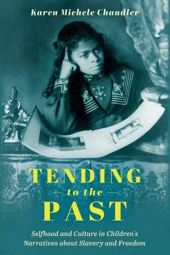 Tending to the Past - Chandler, Karen Michele