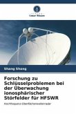 Forschung zu Schlüsselproblemen bei der Überwachung ionosphärischer Störfelder für HFSWR