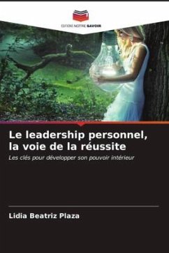 Le leadership personnel, la voie de la réussite - Plaza, Lidia Beatriz