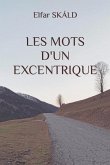 Les Mots d'Un Excentrique