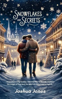 Snowflakes and Secrets - Jones, Joshua