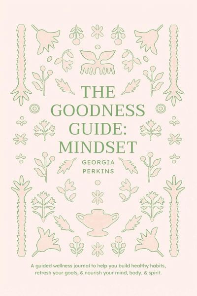 THE GOODNESS GUIDE THE GOODNESS GUIDE