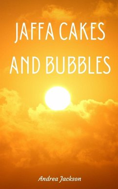 Jaffa Cakes and Bubbles - Jackson, Andrea