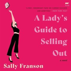 A Lady's Guide to Selling Out - Franson, Sally