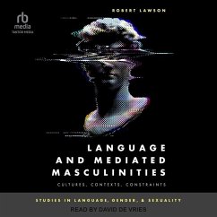 Language and Mediated Masculinities - Lawson, Robert