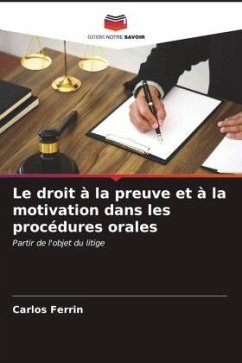 Le droit à la preuve et à la motivation dans les procédures orales - Ferrin, Carlos