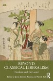 Beyond Classical Liberalism (eBook, PDF)