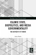 Islamic State, Biopolitics and Media... - Bild 1