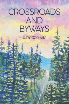 Crossroads And Byways - Gorham, Judy