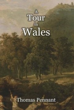 A Tour in Wales - Pennant, Thomas