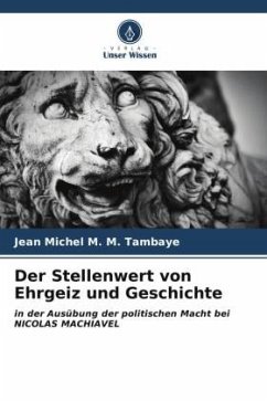 Der Stellenwert von Ehrgeiz und Geschichte - M. M. Tambaye, Jean Michel