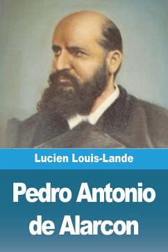 Pedro Antonio de Alarcon - Louis-Lande, Lucien