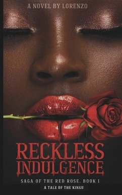 Reckless Indulgence - Lorenzo