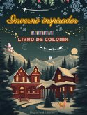 Inverno inspirador   Livro de colorir   Elementos impressionantes de inverno e Natal em lindos padrões criativos