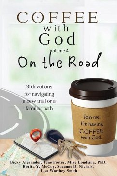 COFFEE with God - Alexander, Becky; Foster, June; Loudiana, Michael