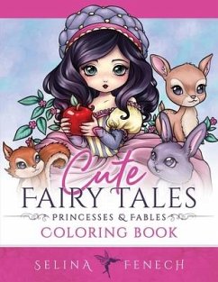 Cute Fairy Tales, Princesses, and Fables Coloring Book - Fenech, Selina